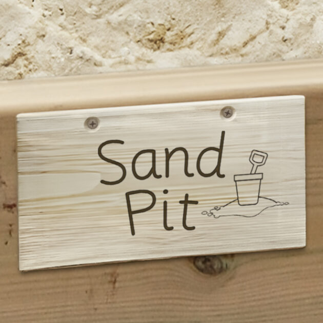 Wooden sign - Sand pit | Muddy Faces
