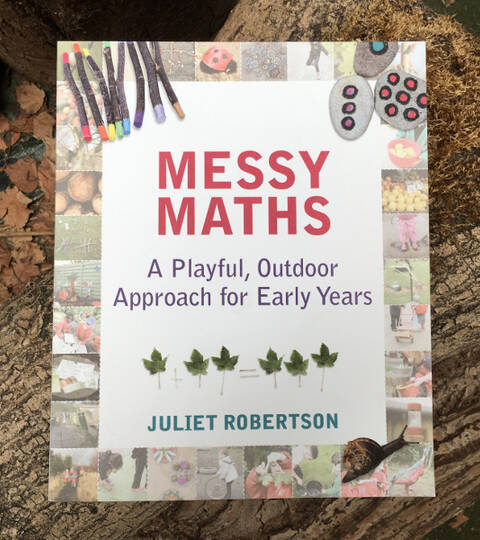 Messy Maths - Juliet Robertson