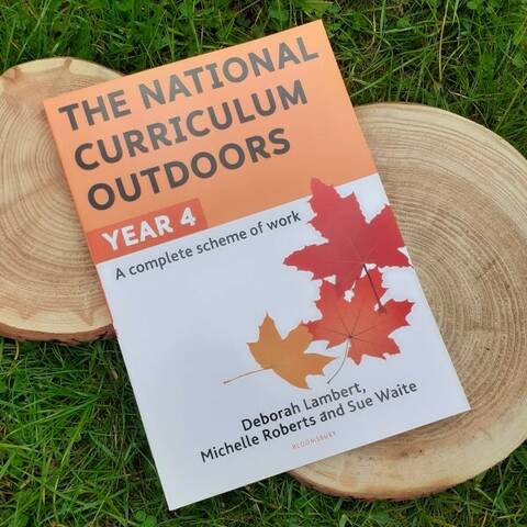 The National Curriculum Outdoors - Year 4