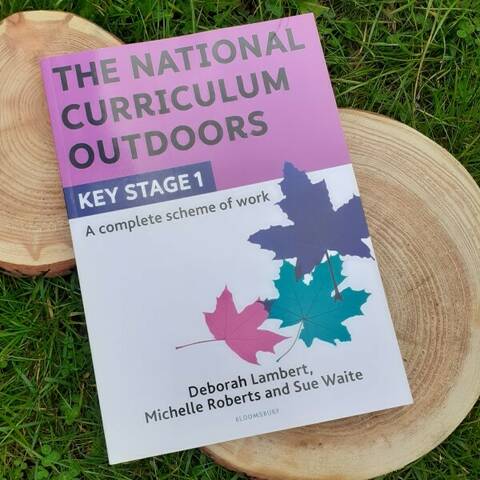 The National Curriculum Outdoors - Key Stage 1