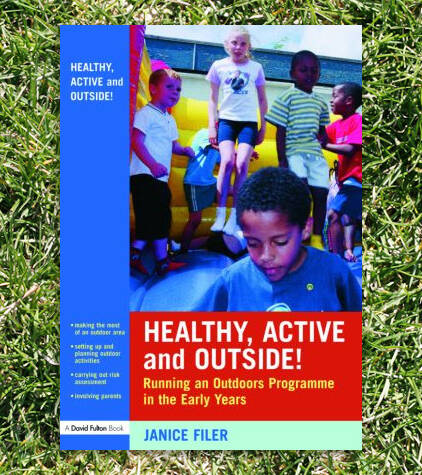 Healthy, Active and Outside - Janice Filer