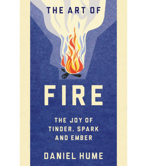 The Art of Fire - Daniel Hume