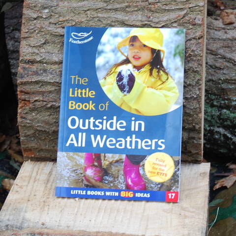 The Little Book of Outside in All Weathers