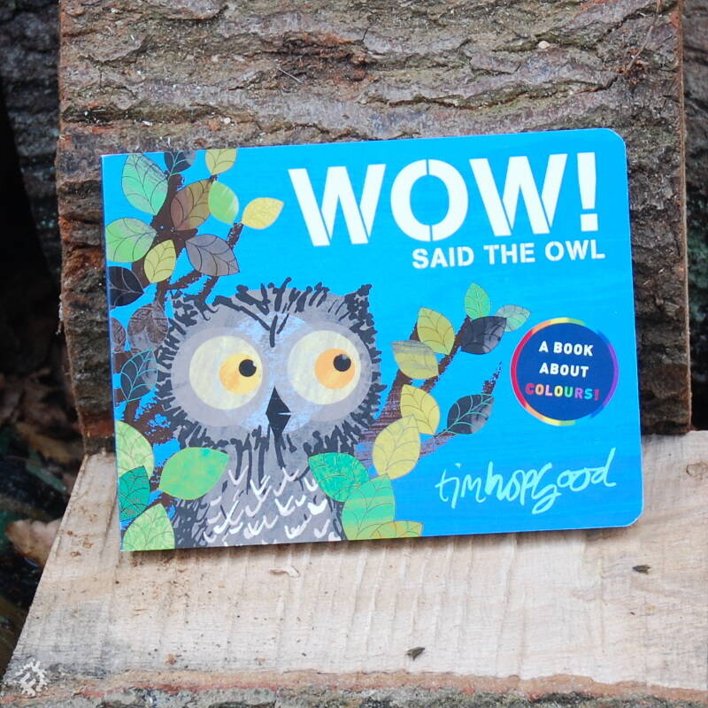 Wow! said the Owl Tim Hopgood Muddy Faces