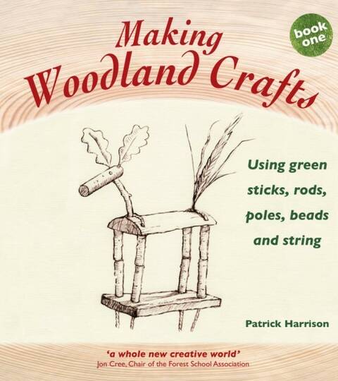 Making Woodland Crafts - Patrick Harrison