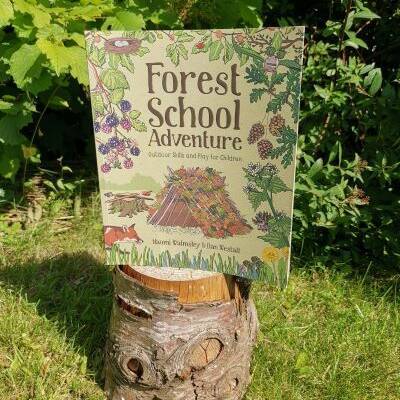 Forest School Adventure - Naomi Walmsley