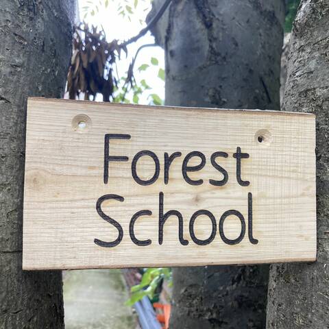 Sign - Forest School