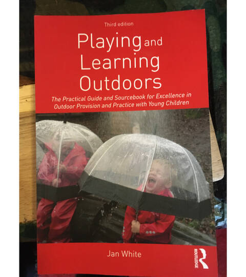 Playing and Learning Outdoors - Jan White