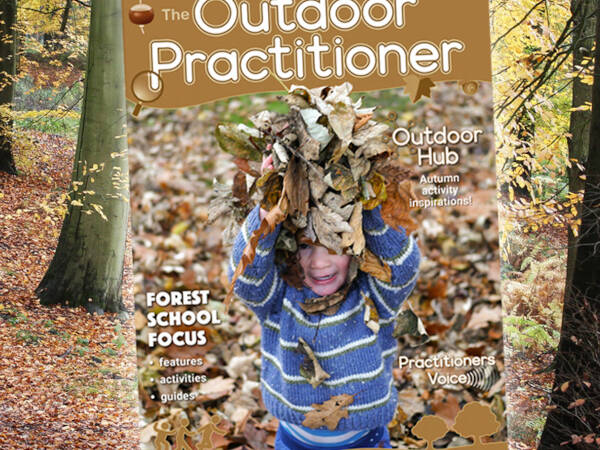 Outdoor practtioner forest school focus