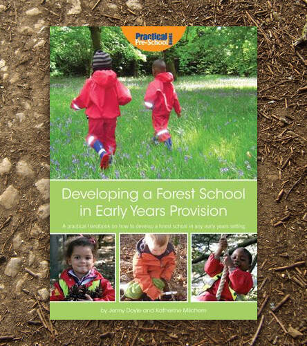 Developing a Forest School in Early Years Provision