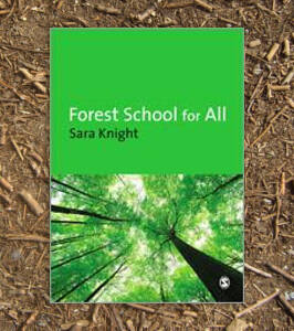 Forest School for All - Sara Knight