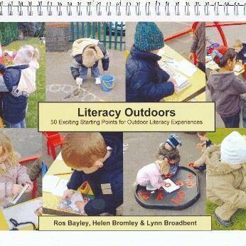 Literacy Outdoors - 50 starting points for Outdoor Literacy Experiences