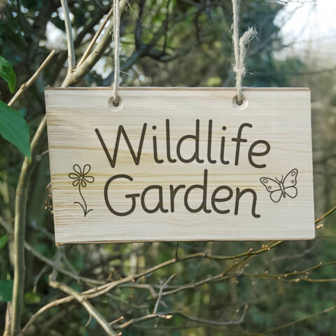 Wooden sign - Wildlife garden
