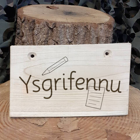 Wooden sign - Ysgrifennu (Welsh - Writing)